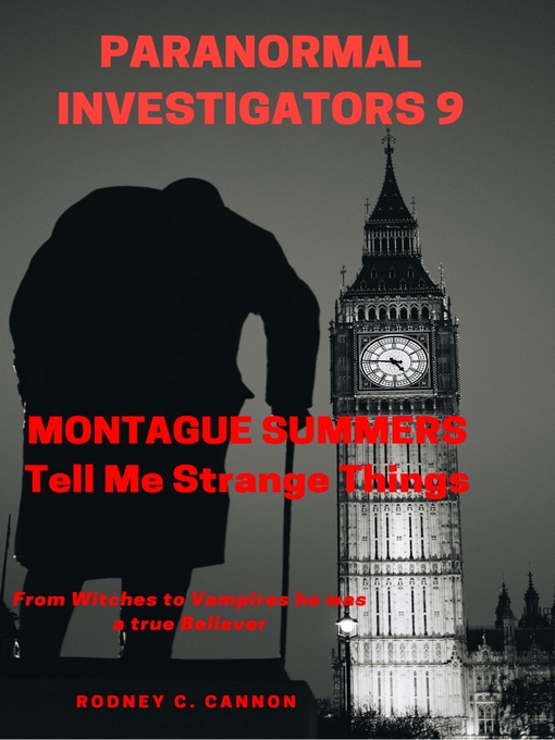 Title details for Paranormal Investigators 9 Montague Summers by Rodney C. Cannon - Wait list